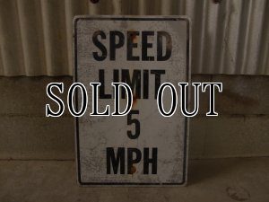 画像1: speed limit 5 mph /ロードサイン