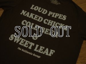 画像2: Loud Pipes Naked Chicks Cold Beer &Sweet Leaf/The California Garage