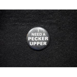 画像: I need a pecker upper/Black