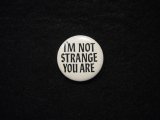 画像: I'm not strange you are/white